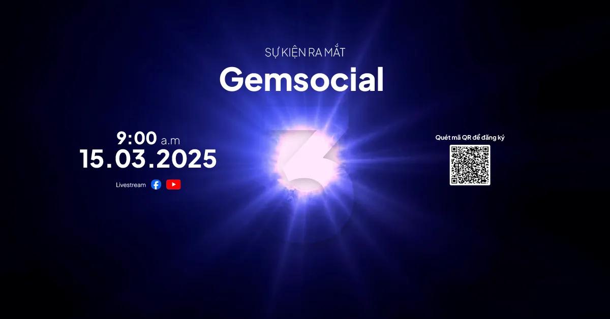 Thông cáo báo chí: Gemsocial™ - Nền tảng chuyển đổi số toàn diện cho doanh nghiệp chính thức ra mắt 